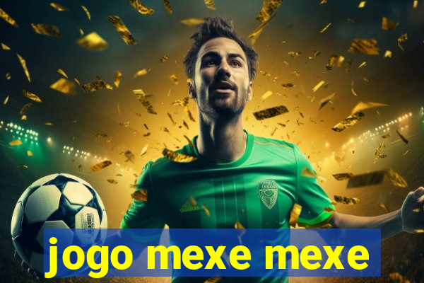 jogo mexe mexe